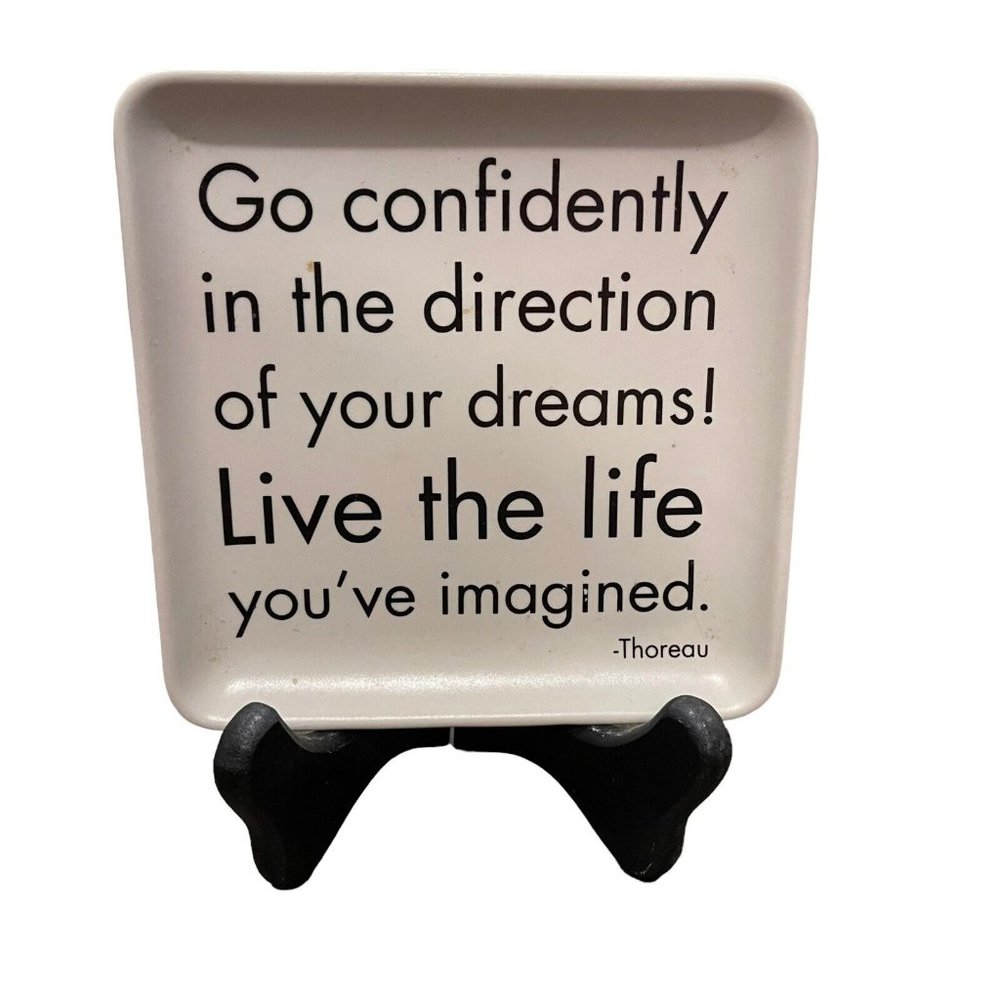 Quotable “...live the life you’ve imagined.” Trinket Dish ~ 5"X5" Thoreau quote